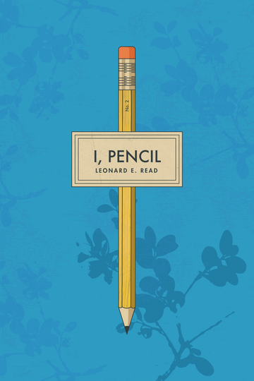 I, Pencil